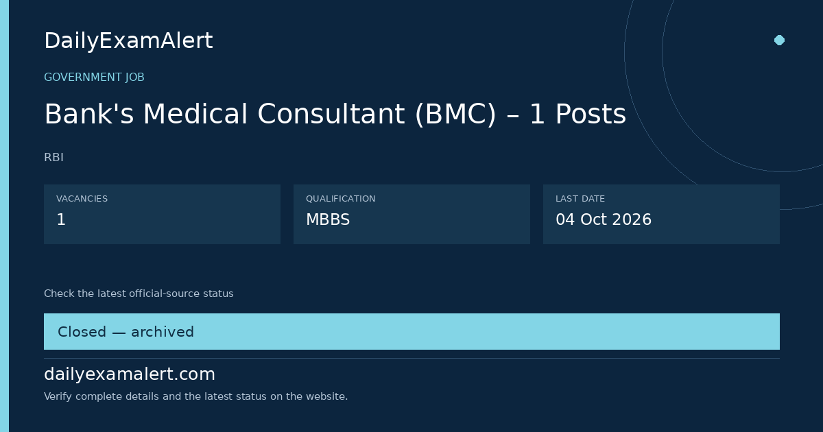 Bank’s Medical Consultant (BMC) – 1 Posts — government job summary