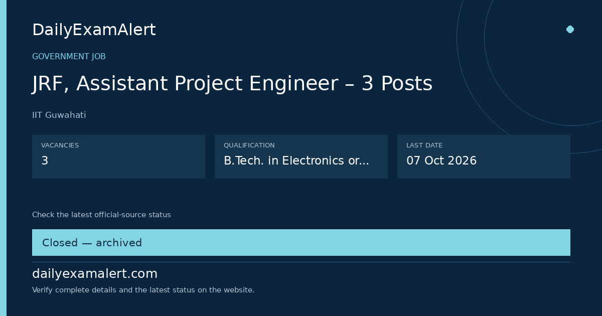 JRF, Assistant Project Engineer – 3 Posts — government job summary