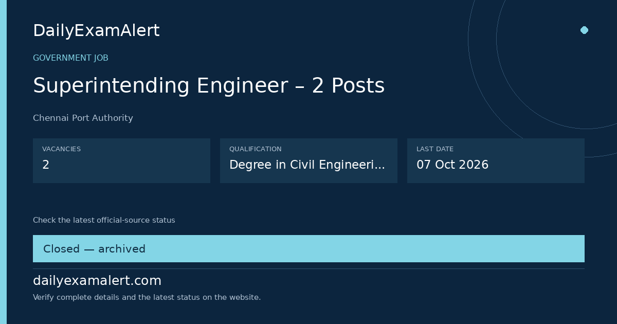 Superintending Engineer – 2 Posts — government job summary