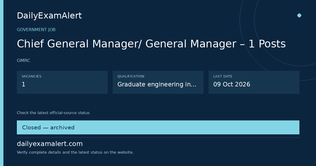 Chief General Manager/ General Manager – 1 Posts — government job summary