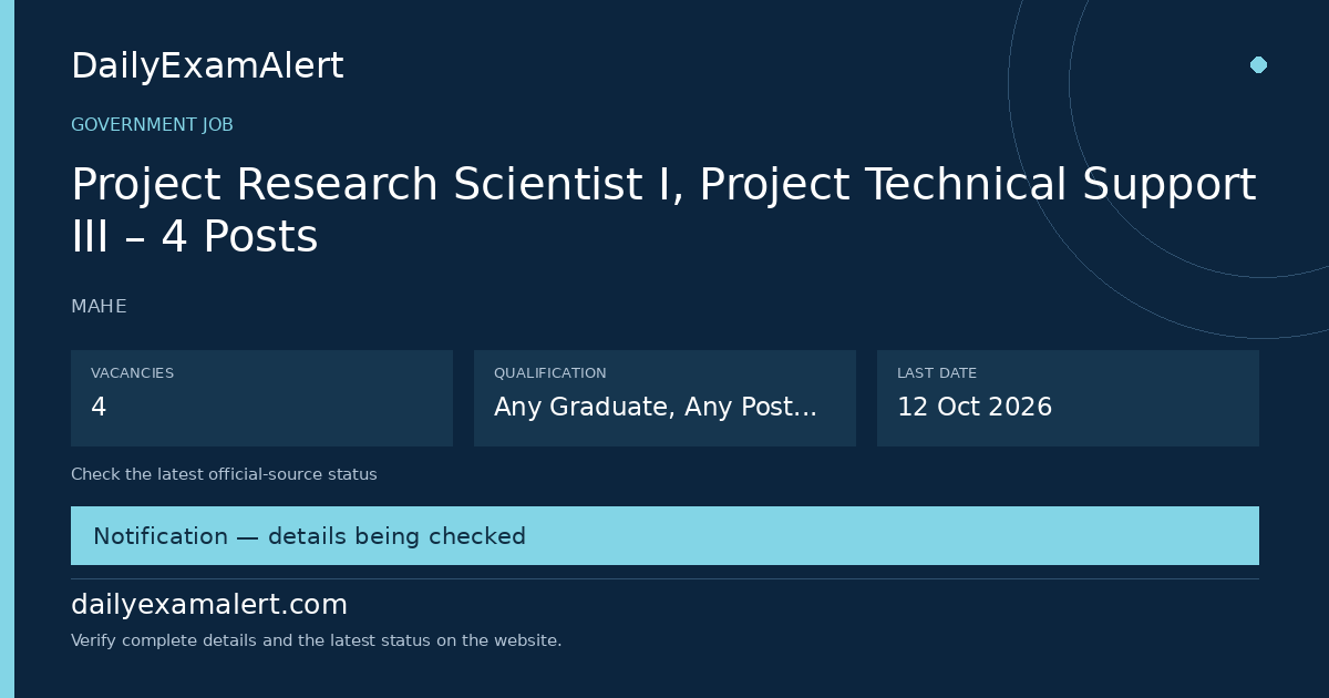 Project Research Scientist I, Project Technical Support III – 4 Posts — government job summary