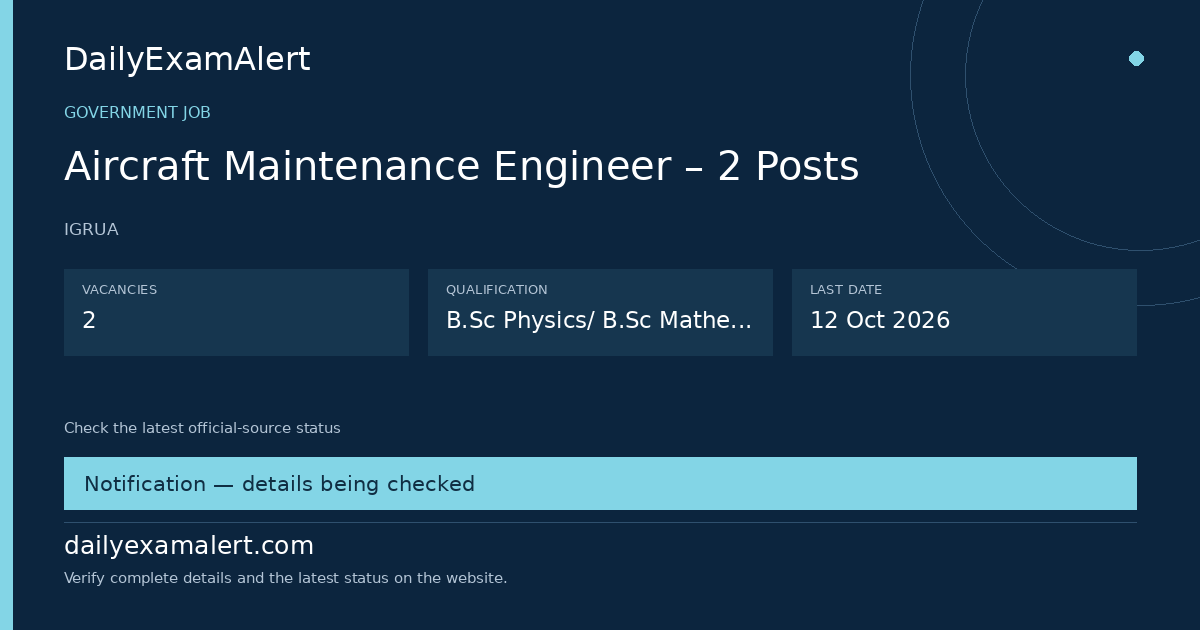 Aircraft Maintenance Engineer – 2 Posts — government job summary