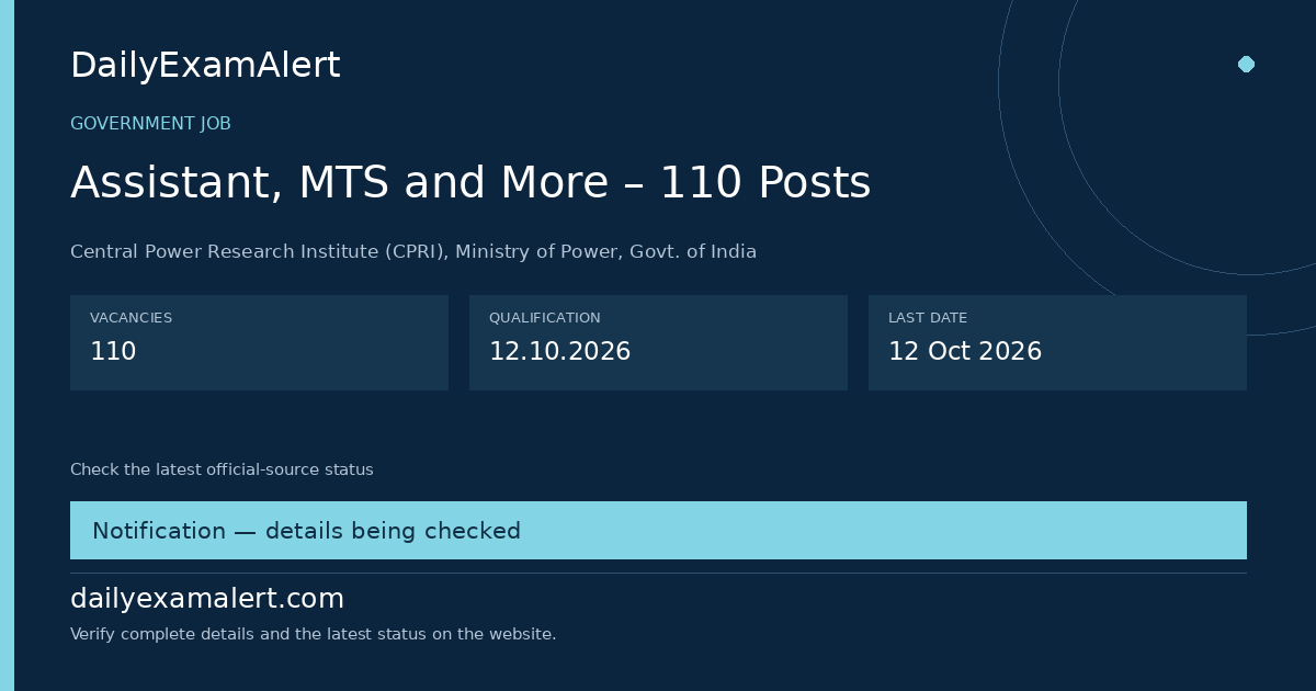 Assistant, MTS and More – 110 Posts — government job summary