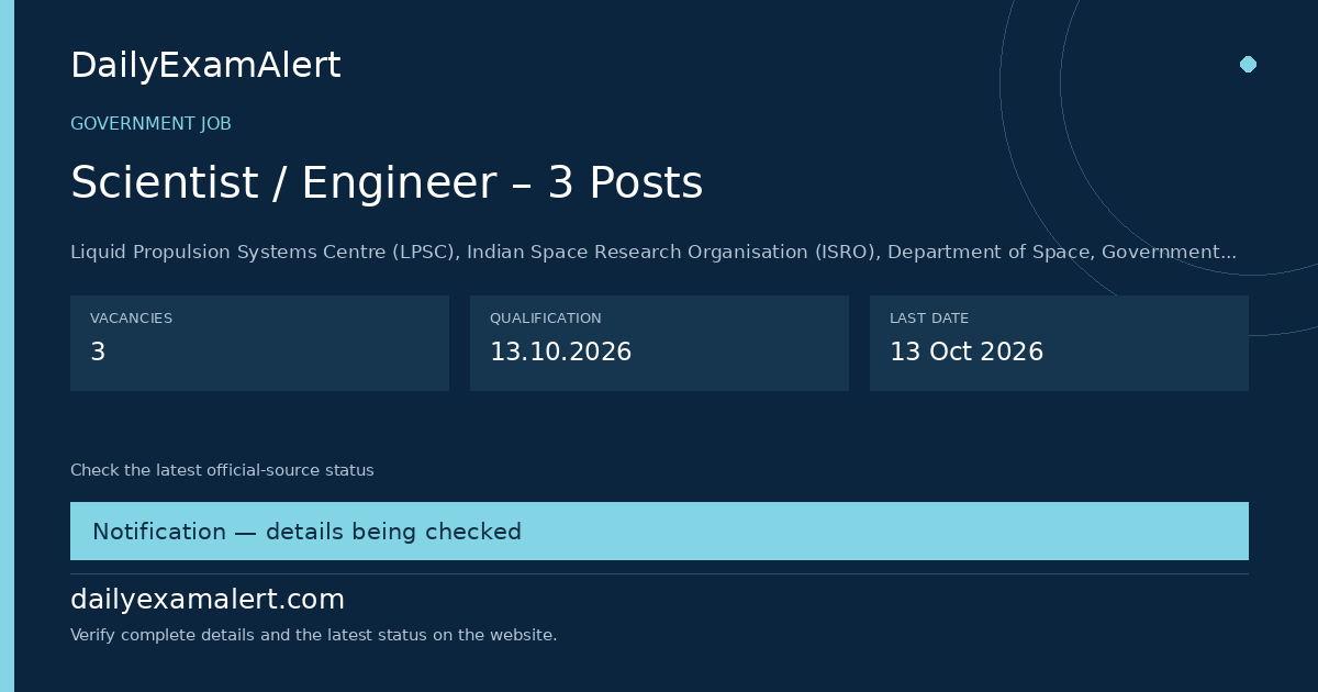 Scientist / Engineer – 3 Posts — government job summary