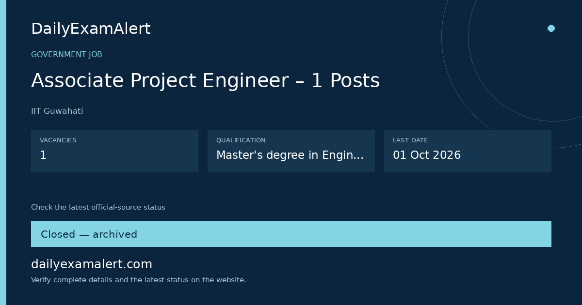Associate Project Engineer – 1 Posts — government job summary