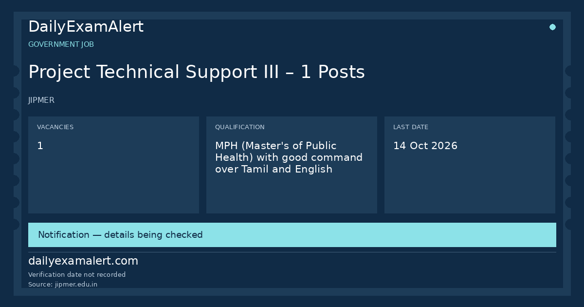 Project Technical Support III – 1 Posts — government job summary