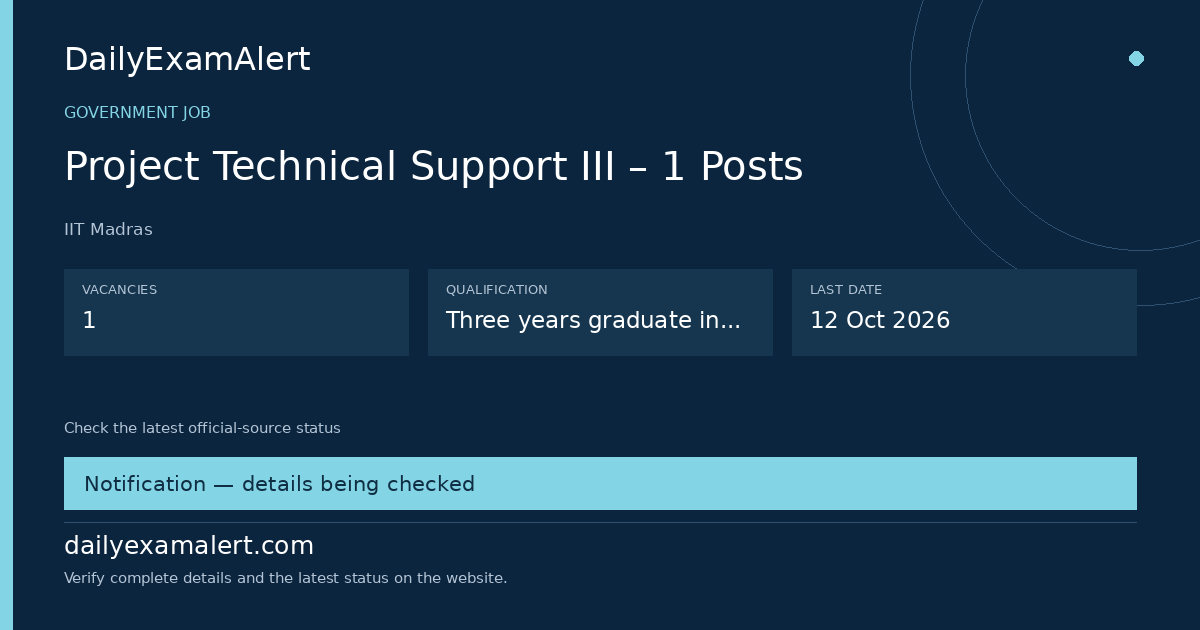 Project Technical Support III – 1 Posts — government job summary