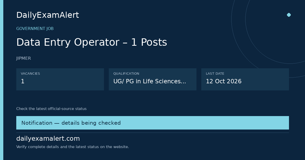Data Entry Operator – 1 Posts — government job summary