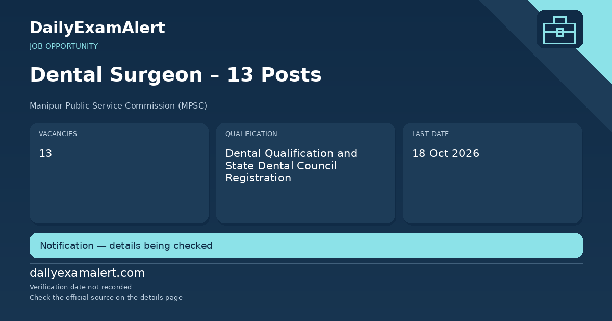 Dental Surgeon – 13 Posts — job opportunity summary
