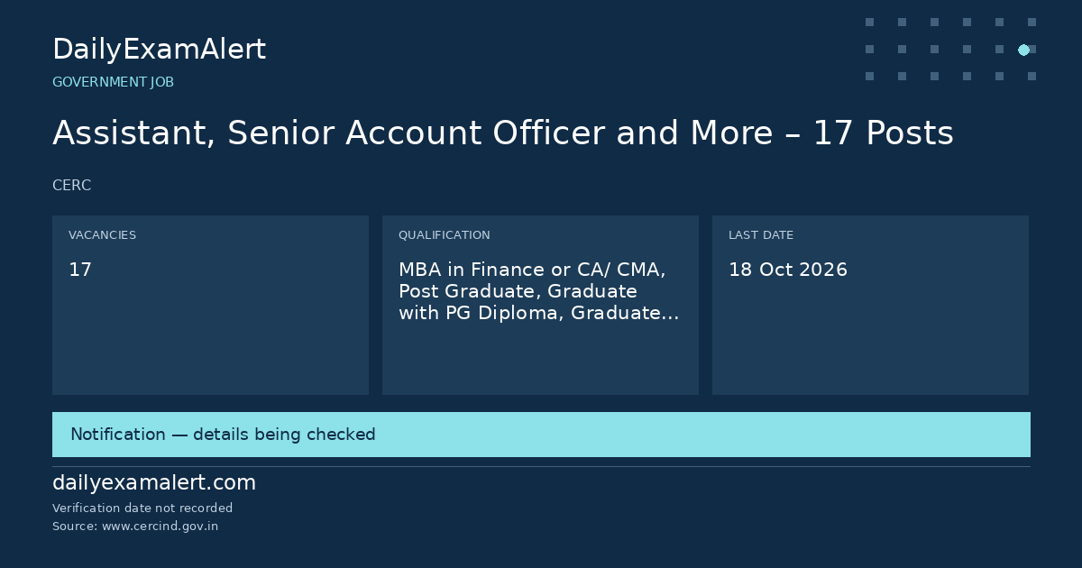 Assistant, Senior Account Officer and More – 17 Posts — government job summary