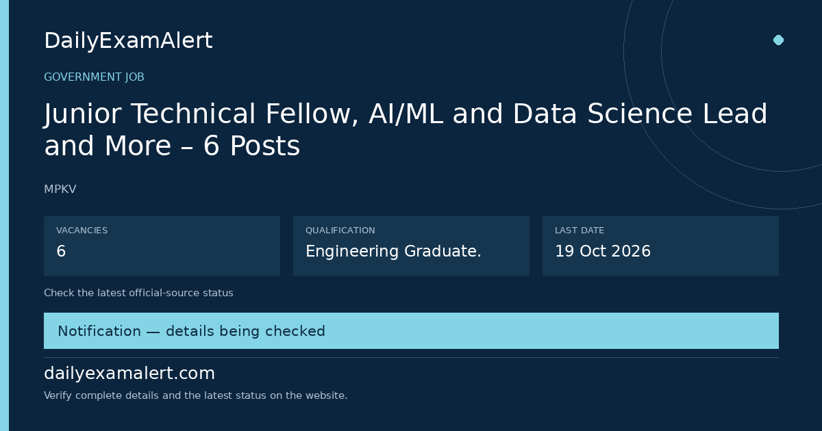 Junior Technical Fellow, AI/ML and Data Science Lead and More – 6 Posts — government job summary