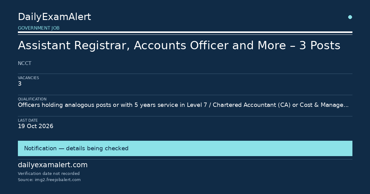 Assistant Registrar, Accounts Officer and More – 3 Posts — government job summary