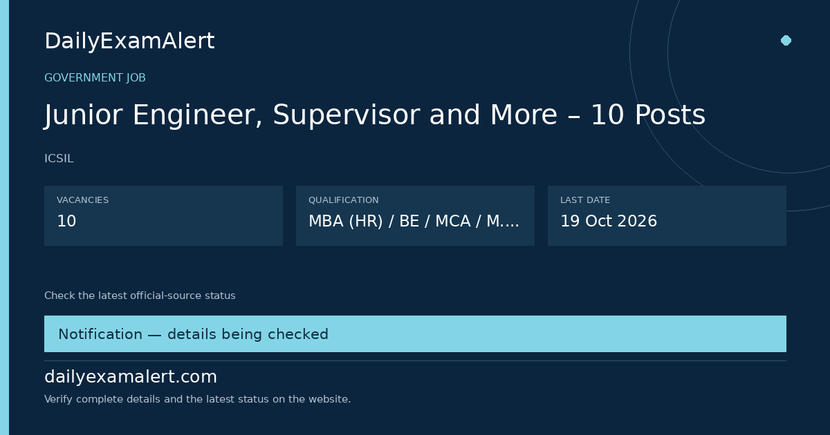 Junior Engineer, Supervisor and More – 10 Posts — government job summary