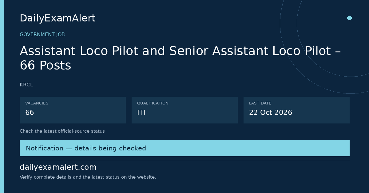 Assistant Loco Pilot and Senior Assistant Loco Pilot – 66 Posts — government job summary