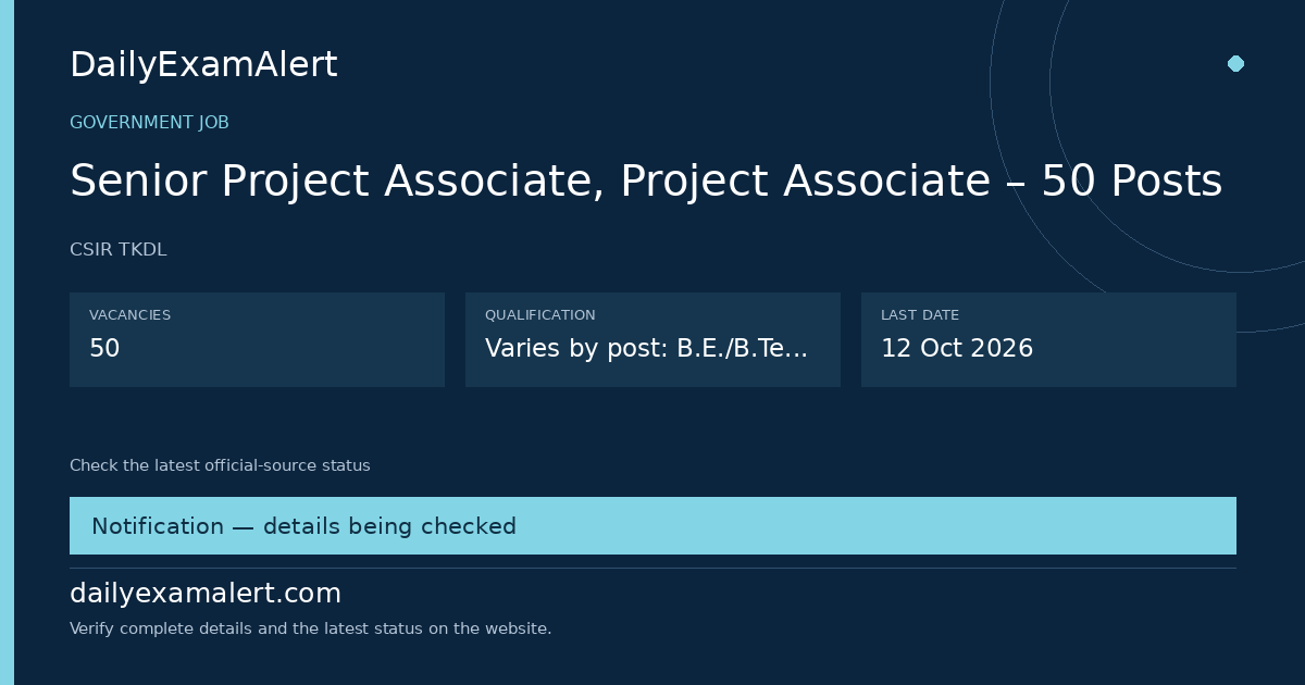 Senior Project Associate, Project Associate – 50 Posts — government job summary