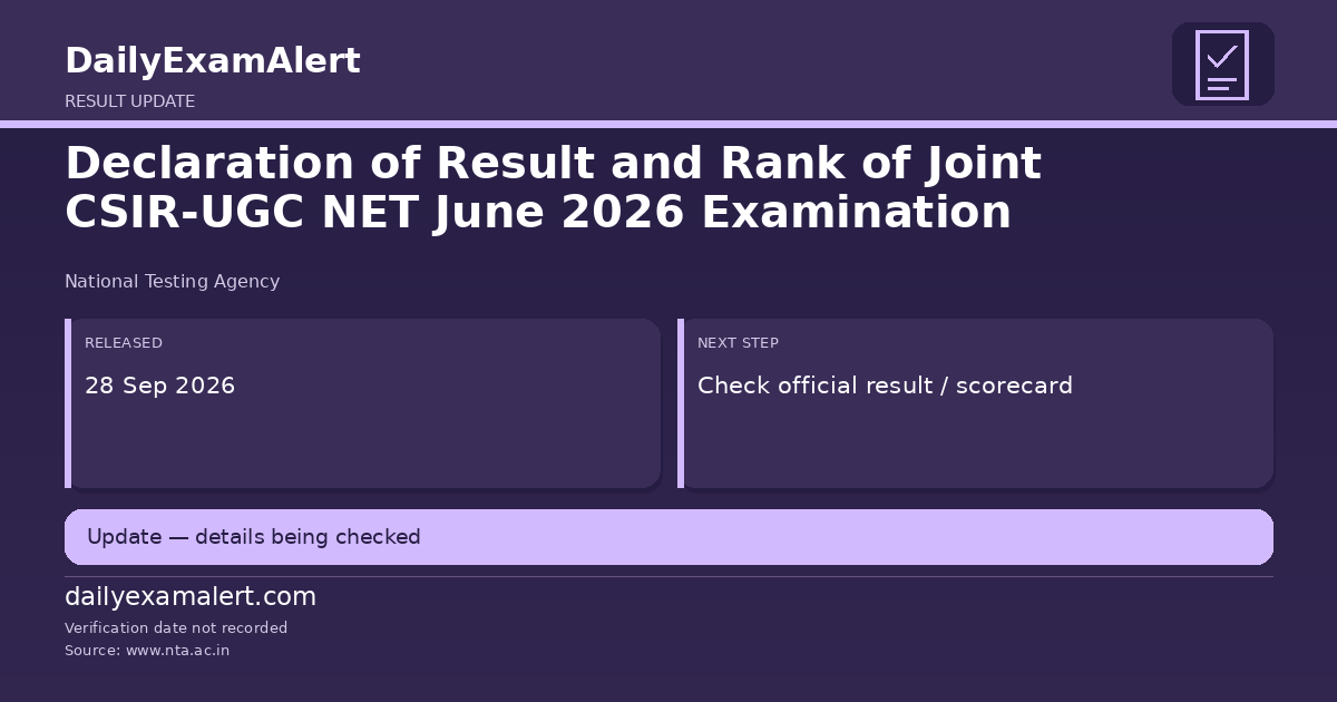 Declaration of Result and Rank of Joint CSIR-UGC NET June 2026 Examination — result update summary