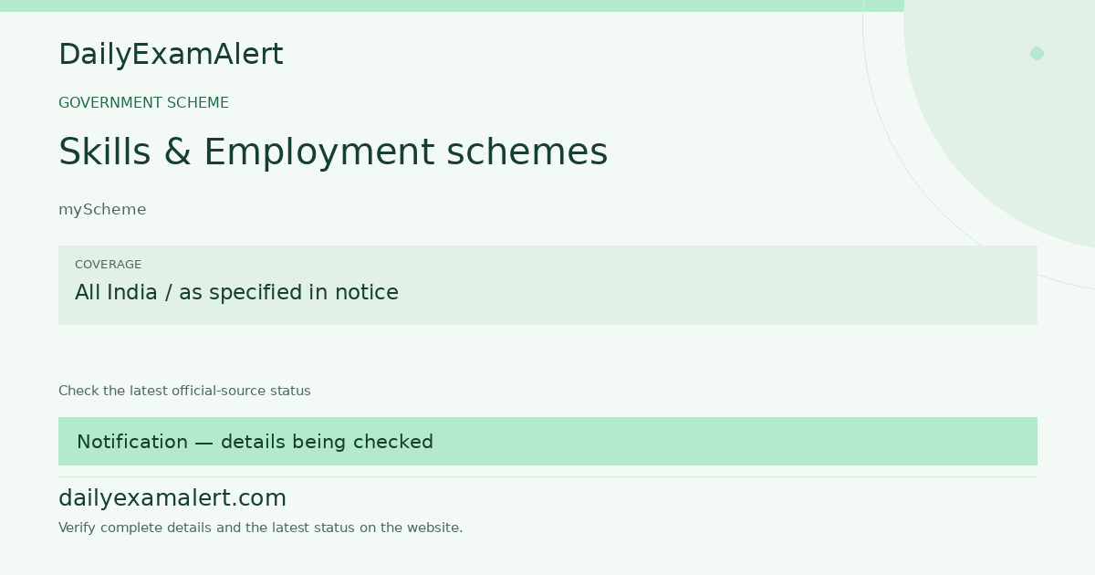 Skills & Employment schemes — government scheme summary