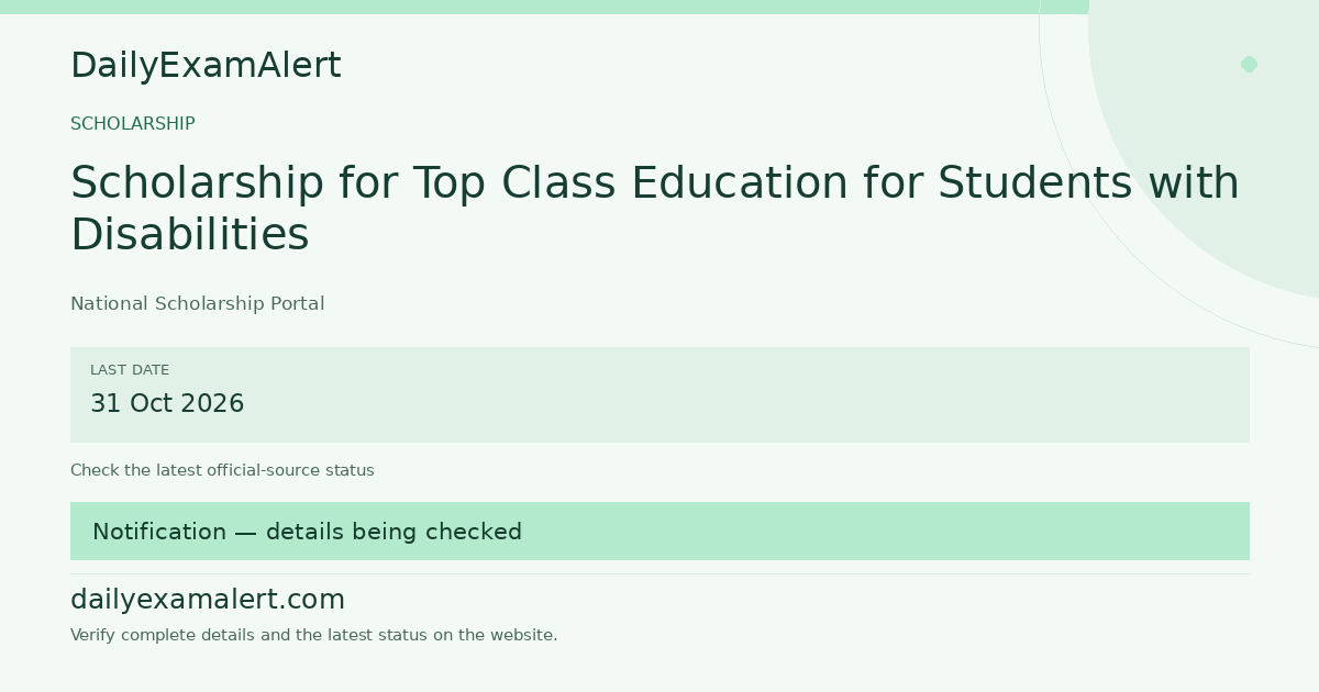Scholarship for Top Class Education for Students with Disabilities — scholarship summary