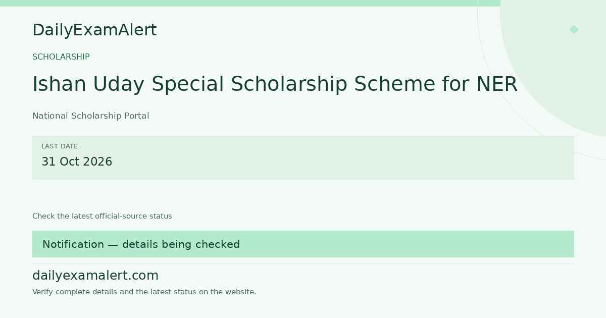 Ishan Uday Special Scholarship Scheme for NER — scholarship summary