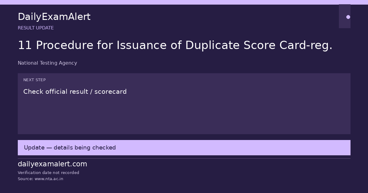 11 Procedure for Issuance of Duplicate Score Card-reg. — result update summary