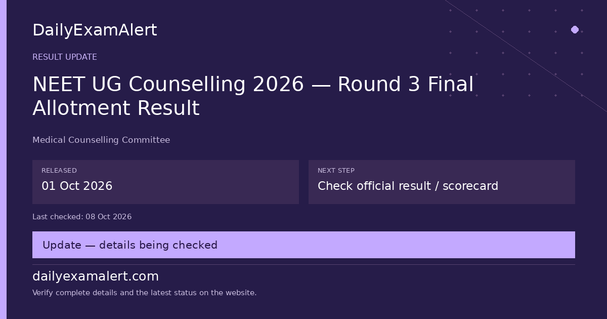 NEET UG Counselling 2026 — Round 3 Final Allotment Result — result update summary