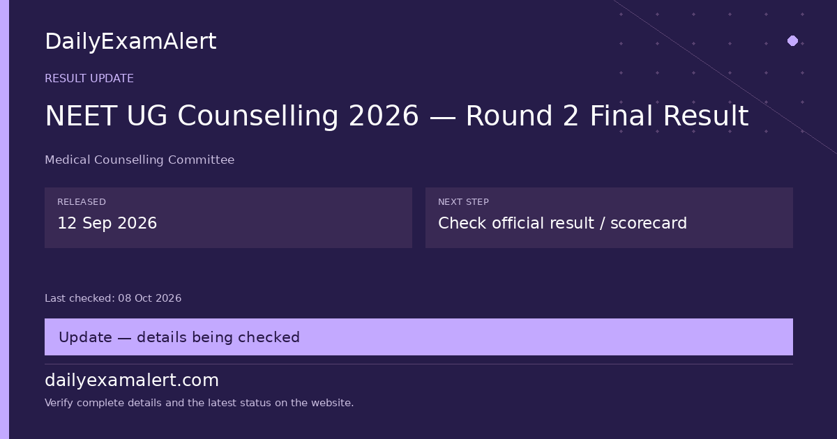 NEET UG Counselling 2026 — Round 2 Final Result — result update summary