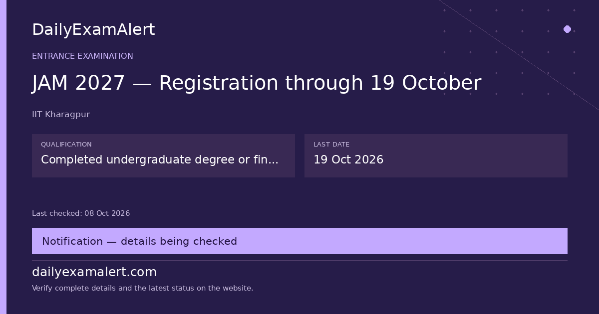 JAM 2027 — Registration through 19 October — entrance examination summary