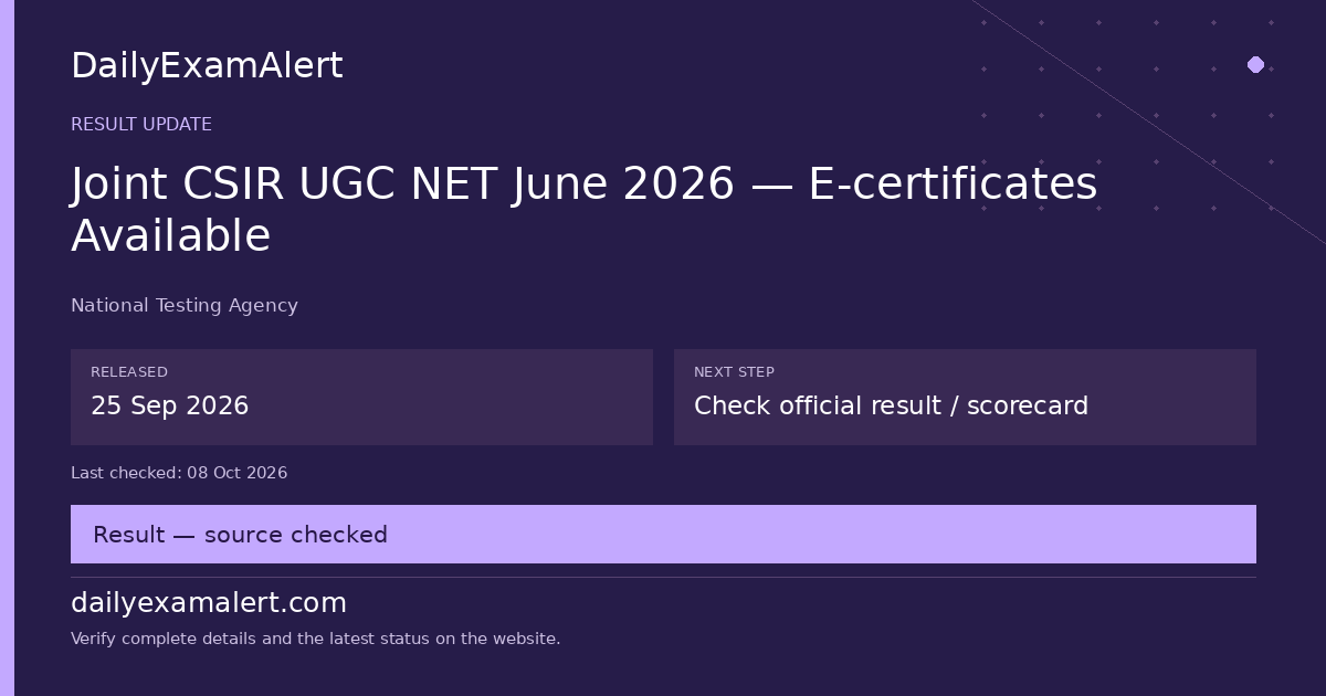 Joint CSIR UGC NET June 2026 — E-certificates Available — result update summary