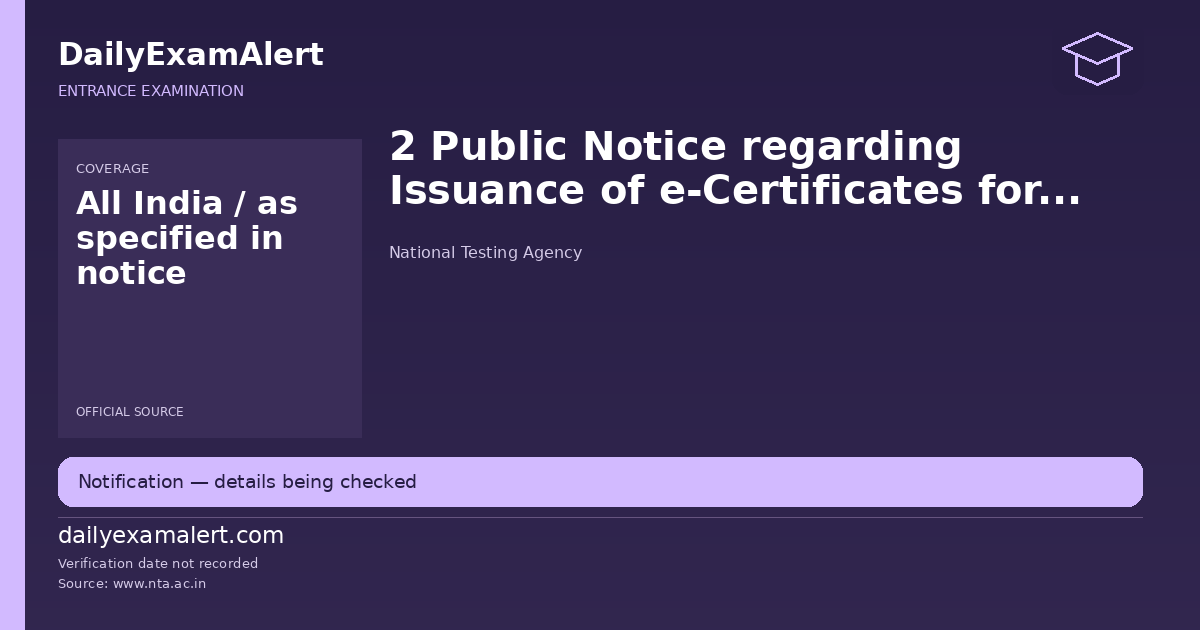 2 Public Notice regarding Issuance of e-Certificates for UGC-NET June 2026 Examination — entrance examination summary