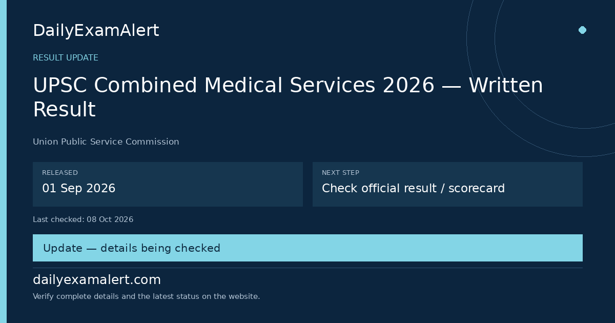 UPSC Combined Medical Services 2026 — Written Result — result update summary