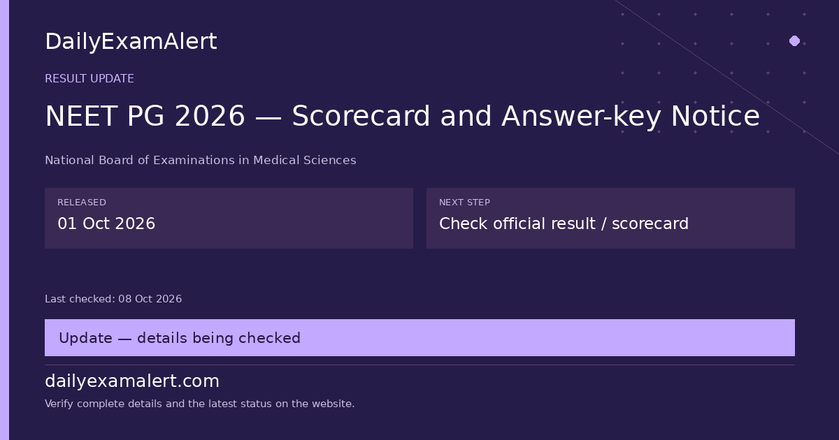 NEET PG 2026 — Scorecard and Answer-key Notice — result update summary