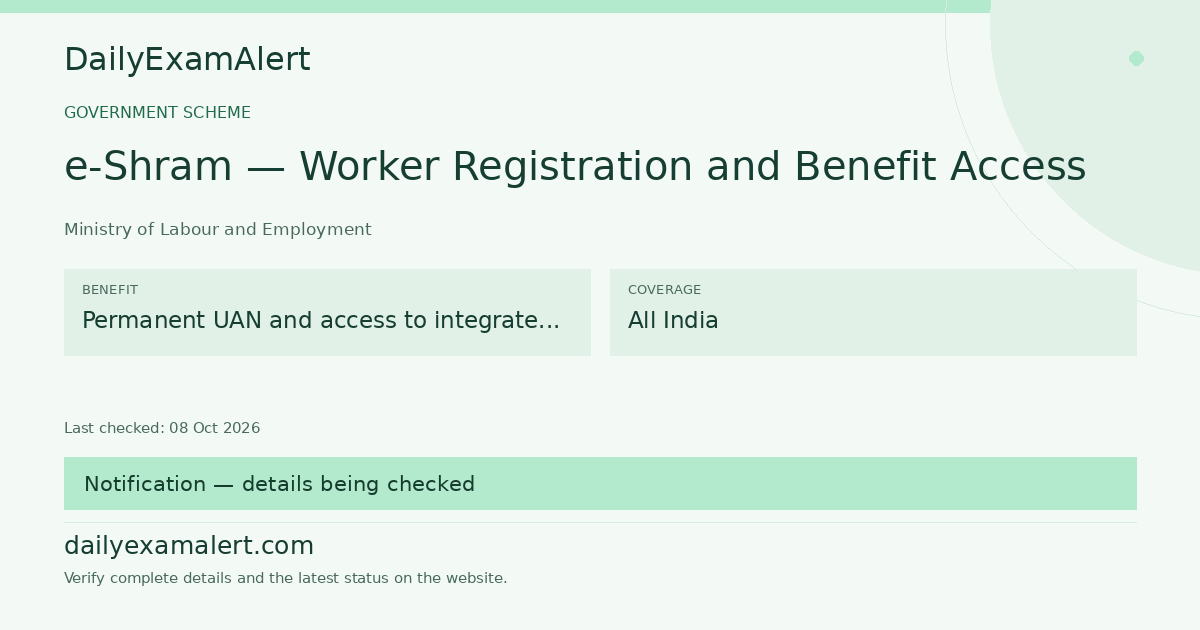 e-Shram — Worker Registration and Benefit Access — government scheme summary
