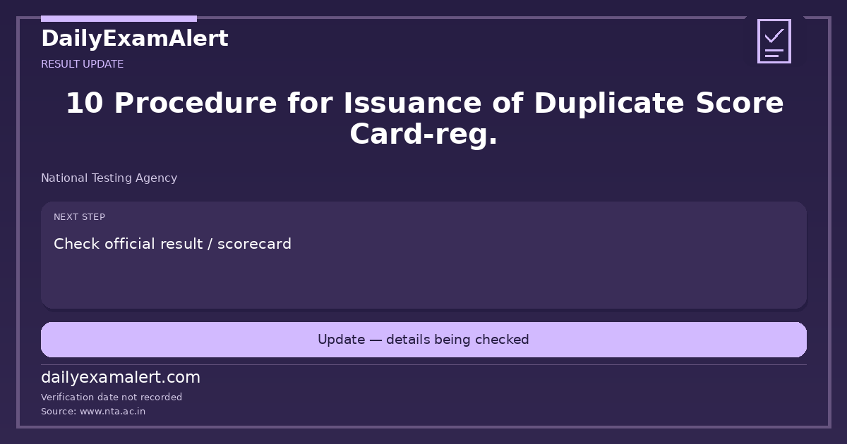 10 Procedure for Issuance of Duplicate Score Card-reg. — result update summary