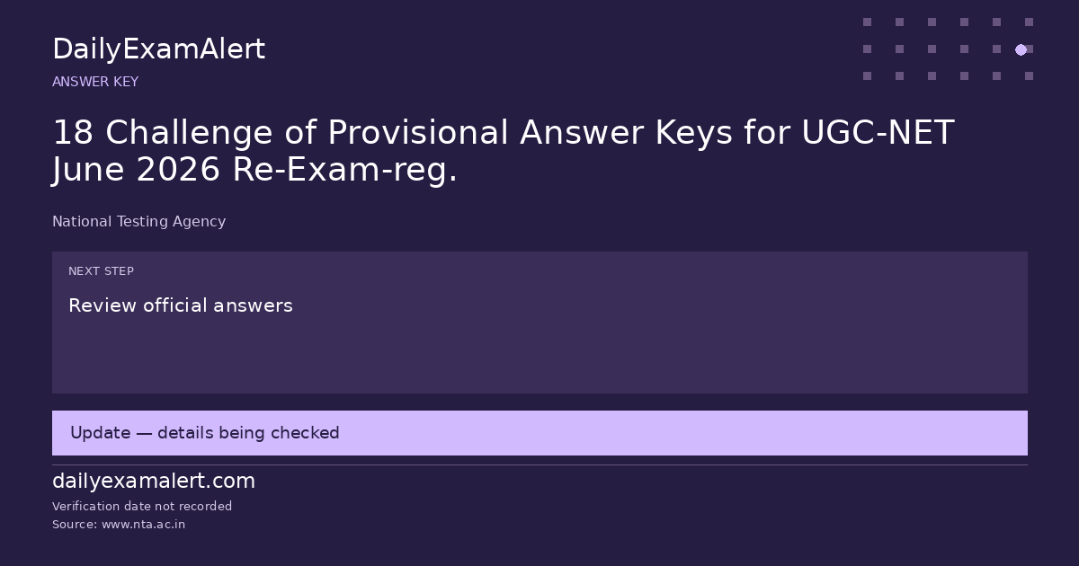 18 Challenge of Provisional Answer Keys for UGC-NET June 2026 Re-Exam-reg. — answer key summary