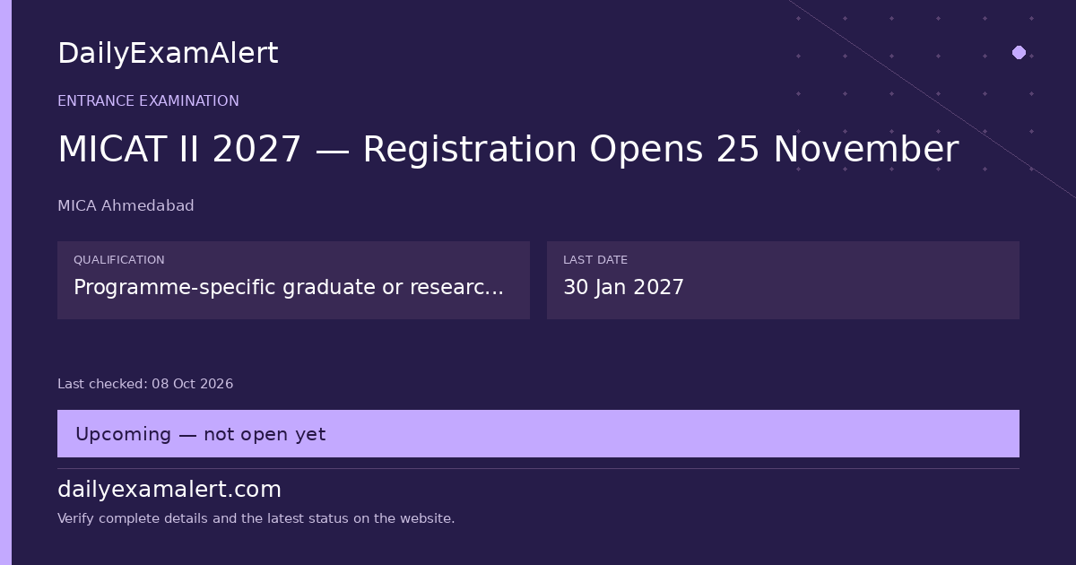 MICAT II 2027 — Registration Opens 25 November — entrance examination summary