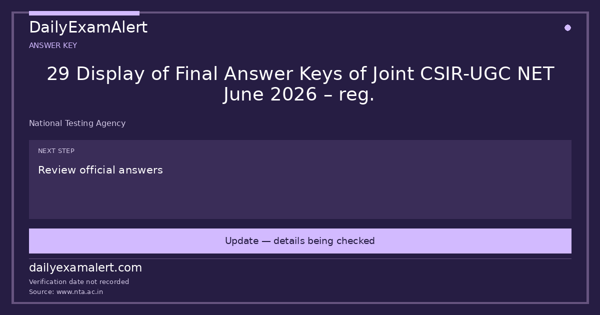29 Display of Final Answer Keys of Joint CSIR-UGC NET June 2026 – reg. — answer key summary