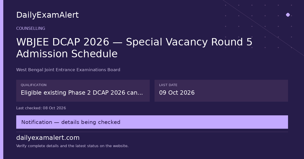 WBJEE DCAP 2026 — Special Vacancy Round 5 Admission Schedule — counselling summary