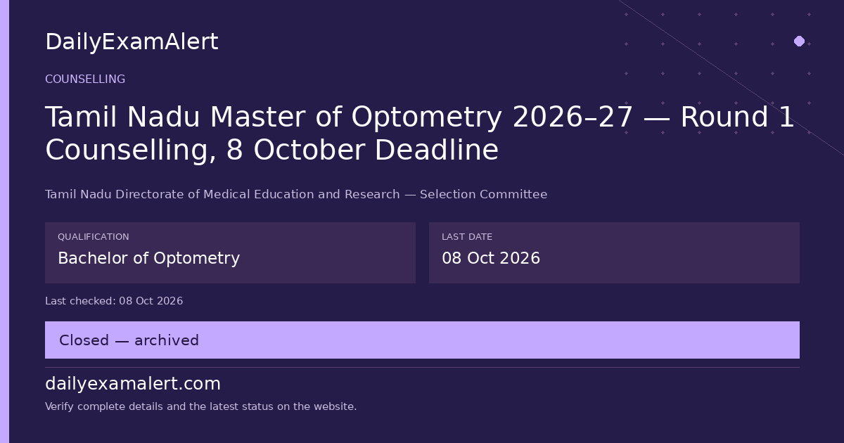 Tamil Nadu Master of Optometry 2026–27 — Round 1 Counselling, 8 October Deadline — counselling summary