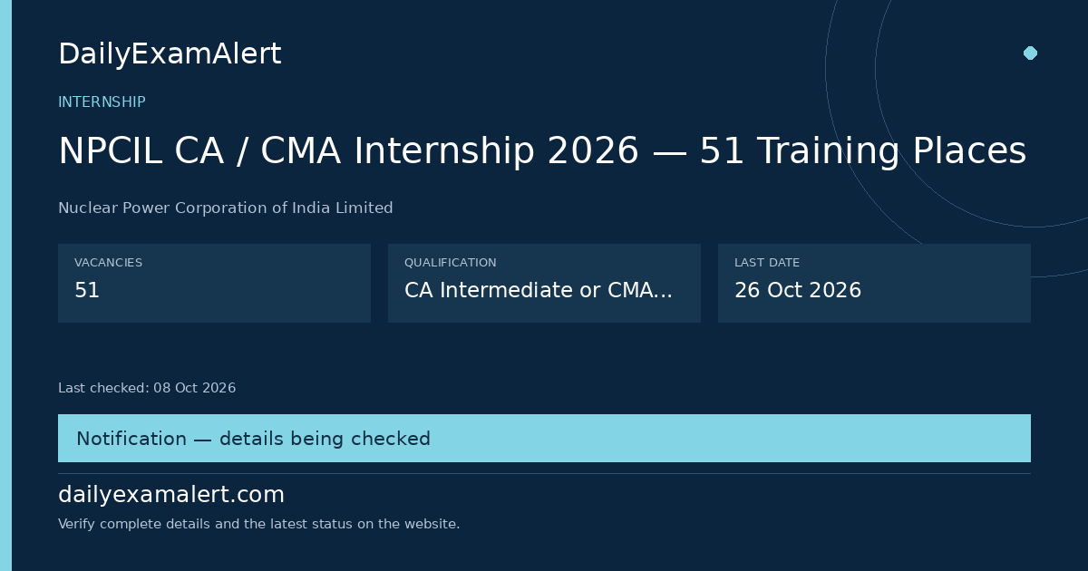 NPCIL CA / CMA Internship 2026 — 51 Training Places — internship summary
