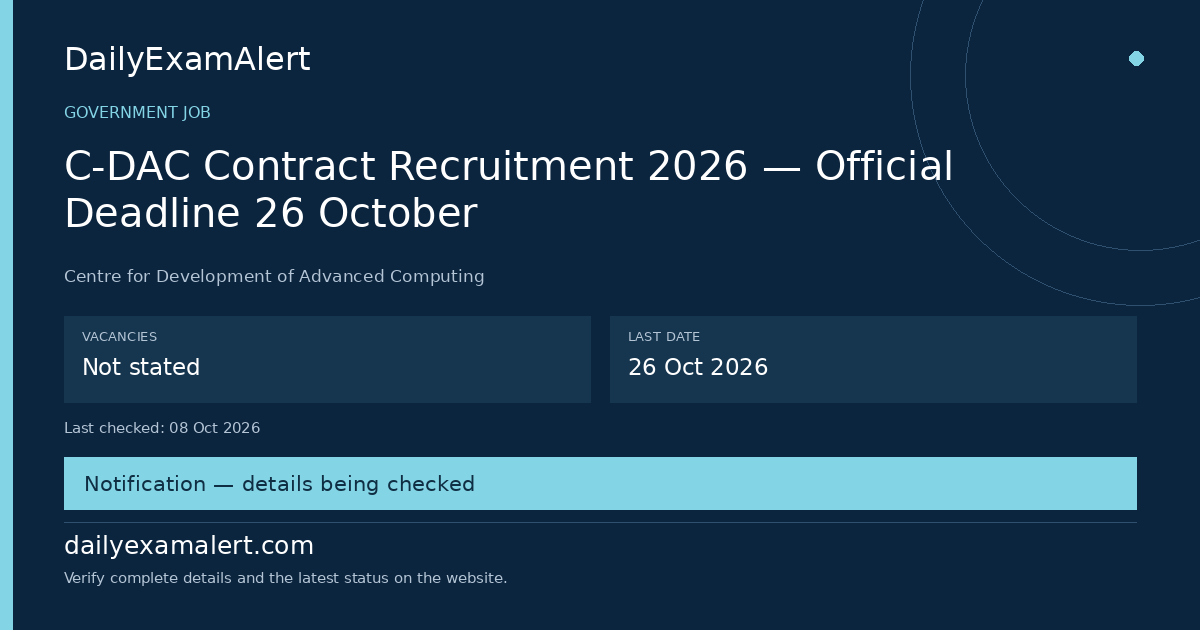 C-DAC Contract Recruitment 2026 — Official Deadline 26 October — government job summary