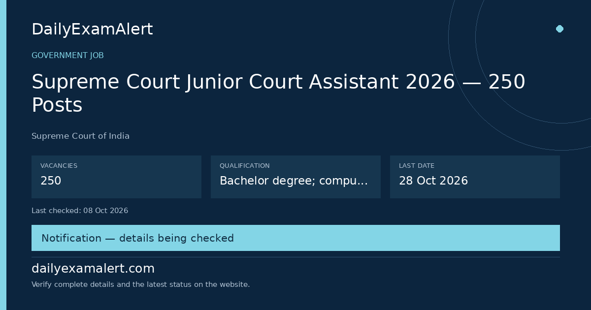 Supreme Court Junior Court Assistant 2026 — 250 Posts — government job summary