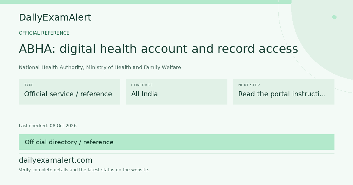 ABHA: digital health account and record access — official reference summary