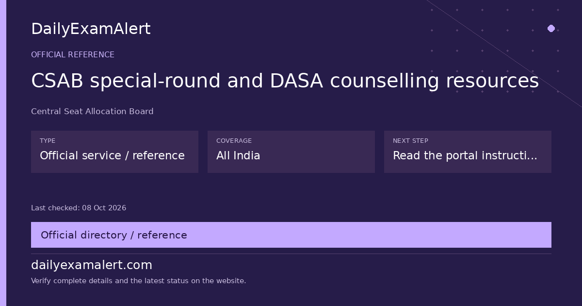 CSAB special-round and DASA counselling resources — official reference summary