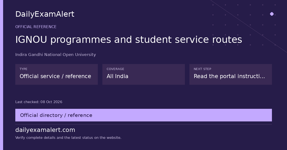 IGNOU programmes and student service routes — official reference summary
