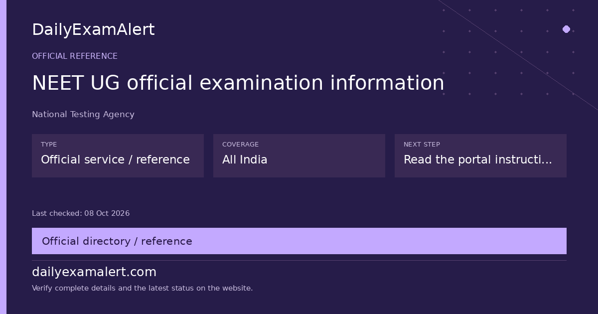 NEET UG official examination information — official reference summary