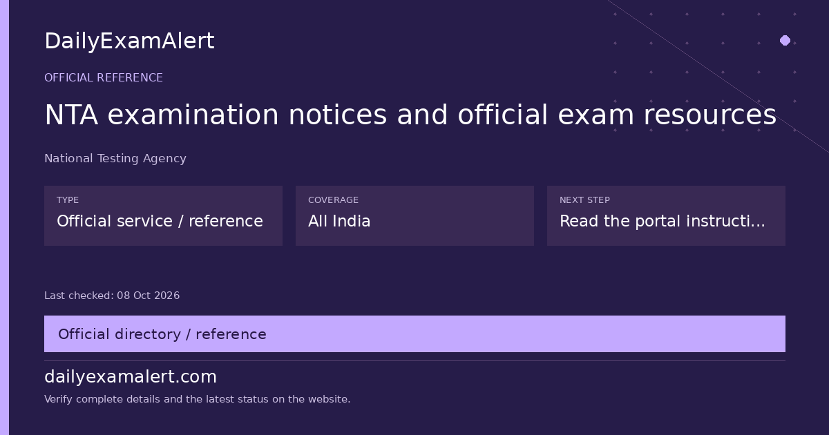 NTA examination notices and official exam resources — official reference summary
