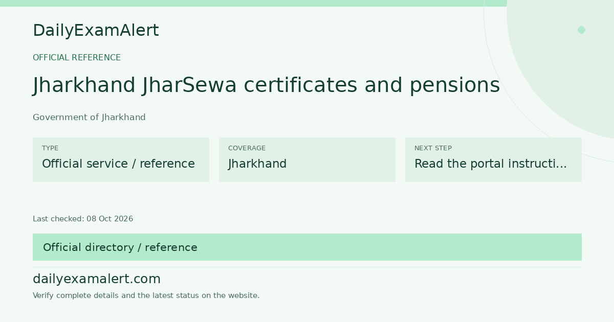 Jharkhand JharSewa certificates and pensions — official reference summary
