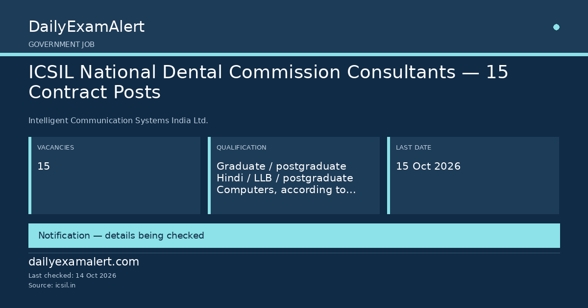 ICSIL National Dental Commission Consultants — 15 Contract Posts — government job summary