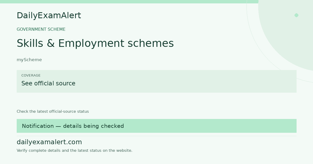 Skills & Employment schemes — government scheme summary