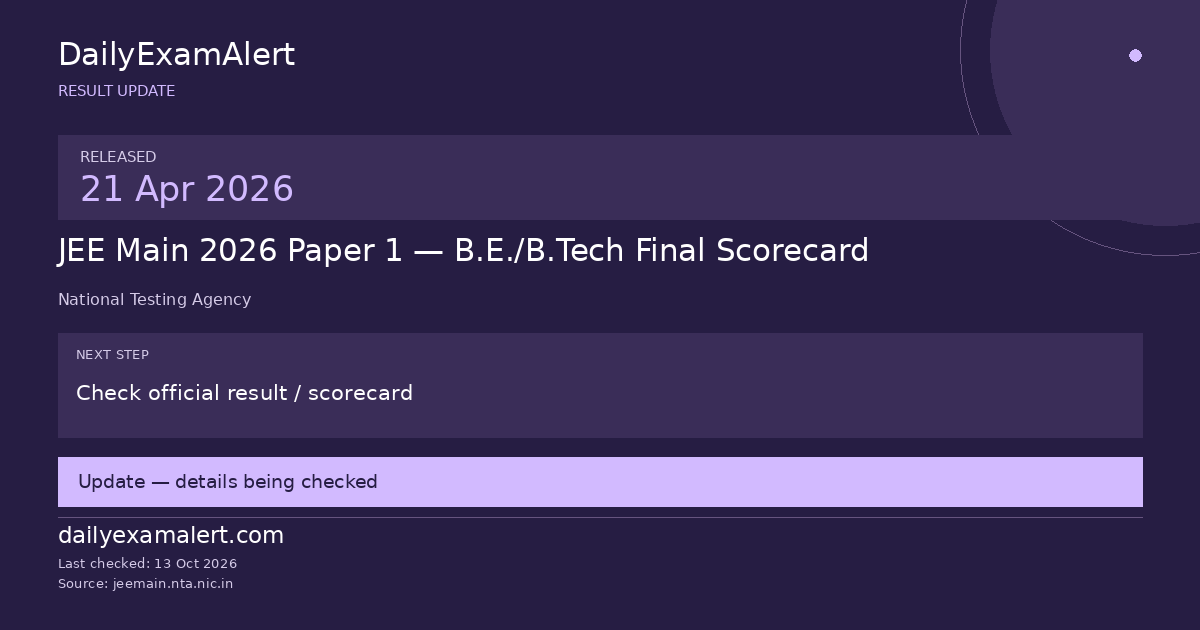 JEE Main 2026 Paper 1 — B.E./B.Tech Final Scorecard — result update summary